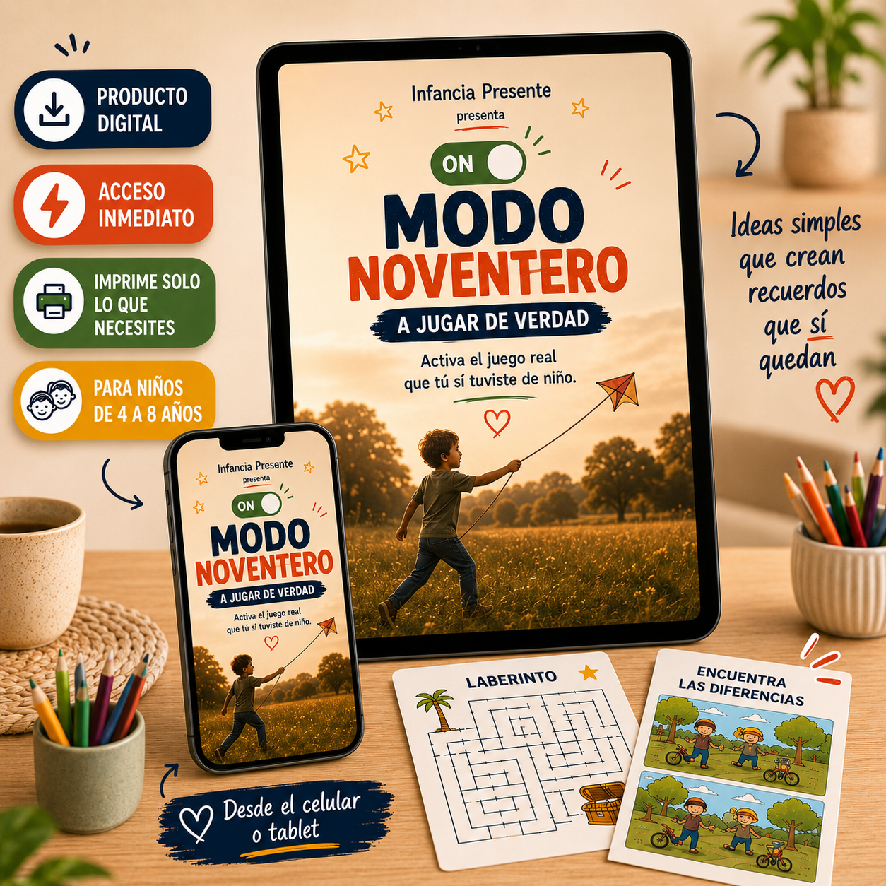 Infancia Presente: Modo Noventero, A Jugar de Verdad